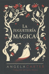 La juguetería mágica | Ángela Carter