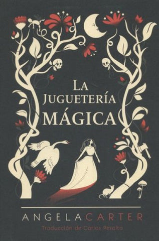 La juguetería mágica | Ángela Carter
