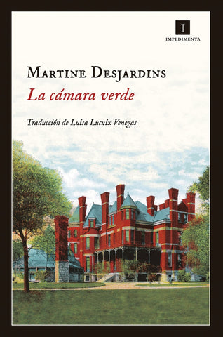 La cámara verde | Martine Desjardins