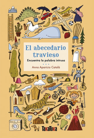 El abecedario travieso | Ana Aparicio