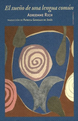 El sueño de una lengua común | Adrienne Rich