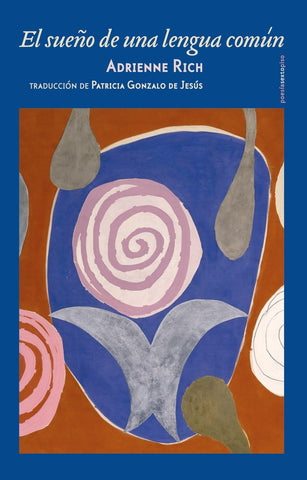 El sueño de una lengua común | Adrienne Rich