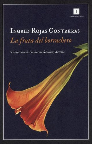 La fruta del borrachero | Ingrid Rojas