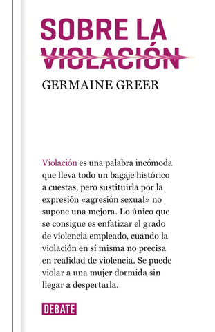 Sobre la violación | Germaine Greer