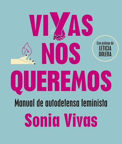 Vivas nos queremos | Sonia Vivas