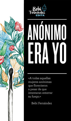 Anónimo era yo | Bebi Fernández