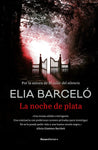 La noche de plata | Elia Barceló
