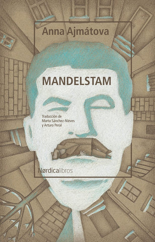 Mandelstam | Anna Akhmatova