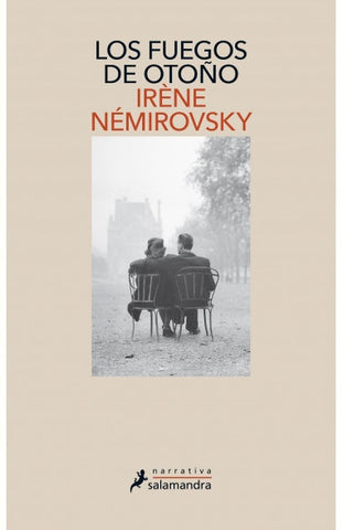 Los fuegos de otoño | Irène Némirovsky