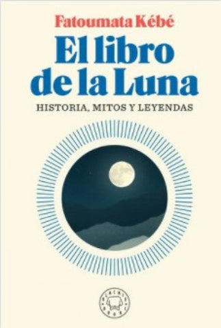 El libro de la Luna | Fatoumata Kébé