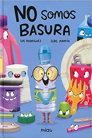 No somos basura | Leire Martines
