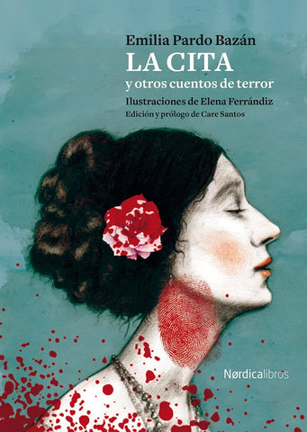 La cita y otros cuentos de terror | Emilia Pardo Bazán