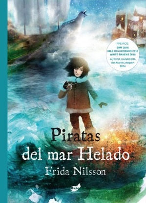 Piratas del mar Helado | Frida Nilsson