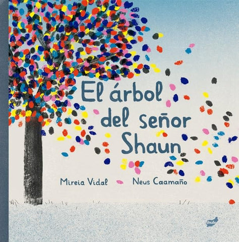 El árbol del señor Shaun | Mireia Vidal