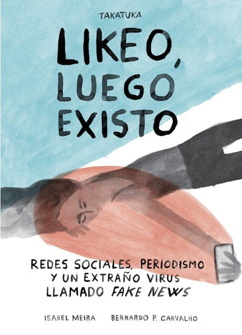 Likeo, luego existo | Isabel Meira