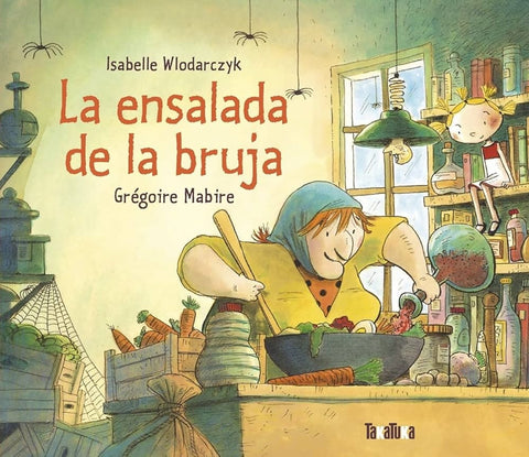 La ensalada de la bruja | Isabelle Wlodarczyk