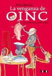 La venganza de oinc | Tosca Menten