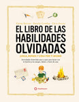 El libro de las habilidades olvidadas | Elaine Batiste