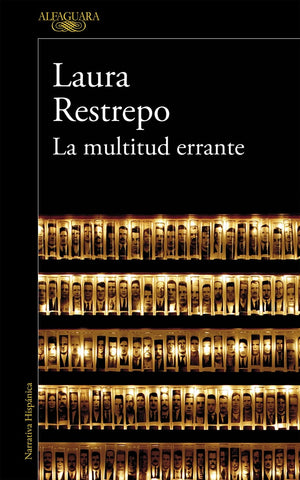 La multitud errante | Laura Restrepo