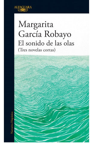El sonido de las olas | Margarita García Robayo