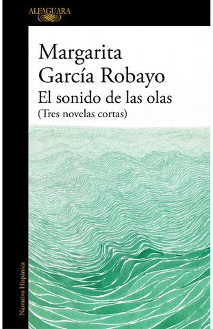 El sonido de las olas | Margarita García Robayo