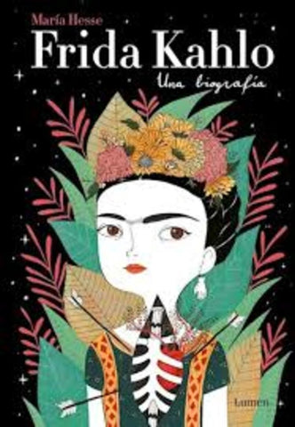 Frida Kahlo Una biografía | María Hesse