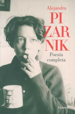 Poesía completa | Alejandra Pizarnik