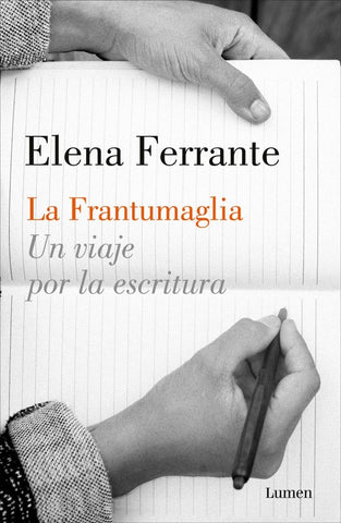 La Frantumaglia | Elena Ferrante