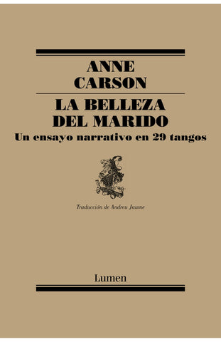 La belleza del marido | Anne Carson