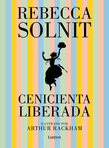 Cenicienta liberada | Rebecca Solnit