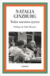 Todos nuestros ayeres | Natalia Ginzburg