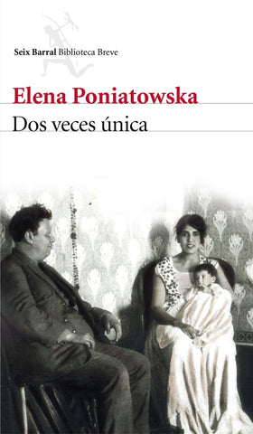 Dos veces única | Elena Poniatowska