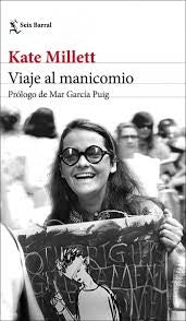 Viaje al manicomio | Kate Millett