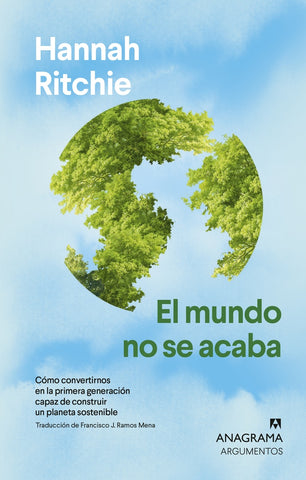 El mundo no se acaba | Hannah Ritchie