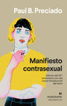 Manifiesto contrasexual | Paul B  Preciado