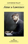 Amar a Lawrence | Catherine Millet