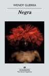 Negra | Wendy Guerra