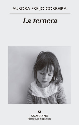 La ternera | Aurora  Freijo