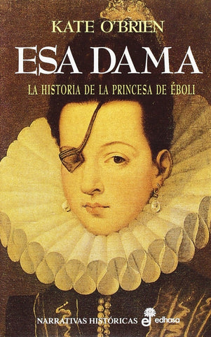 Esa Dama | Kate O'Brien