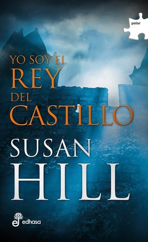 Yo soy el rey del castillo | Susan Hill