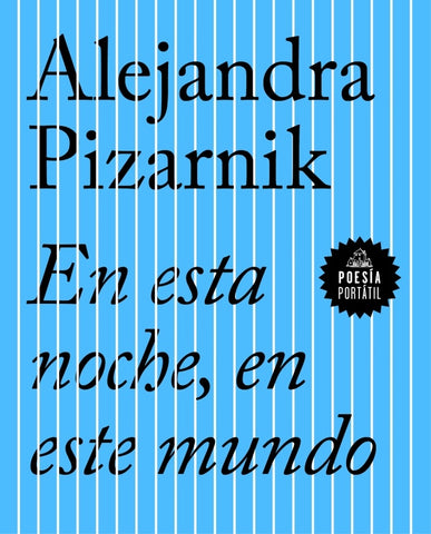 En esta noche, en este mundo | Alejandra Pizarnik