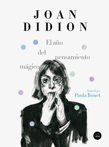 El año del pensamiento mágico ilustrado | Joan Didion