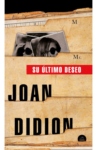 Su último deseo | Joan Didion