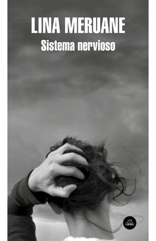 Sistema nervioso | Lina Meruane