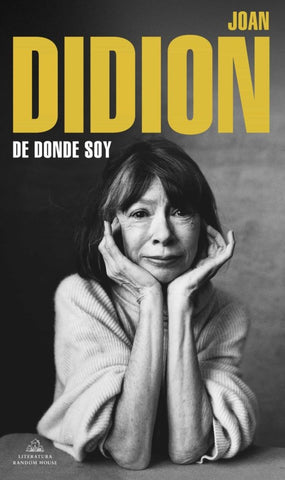 De donde soy | Joan Didion