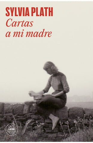 Cartas a mi madre | Sylvia Plath