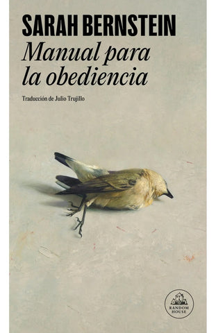 Manual para la obediencia | Sarah Bernstein