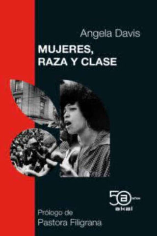 Mujeres, raza y clase | Angela Davis