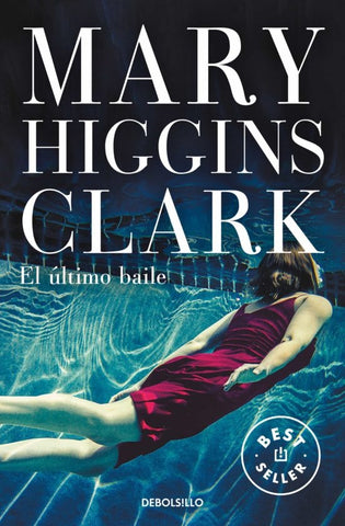 El último baile | Mary Higgins Clark