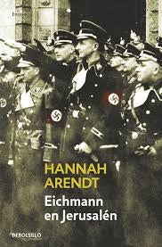 Eichmann en Jerusalén | Hannah Arendt